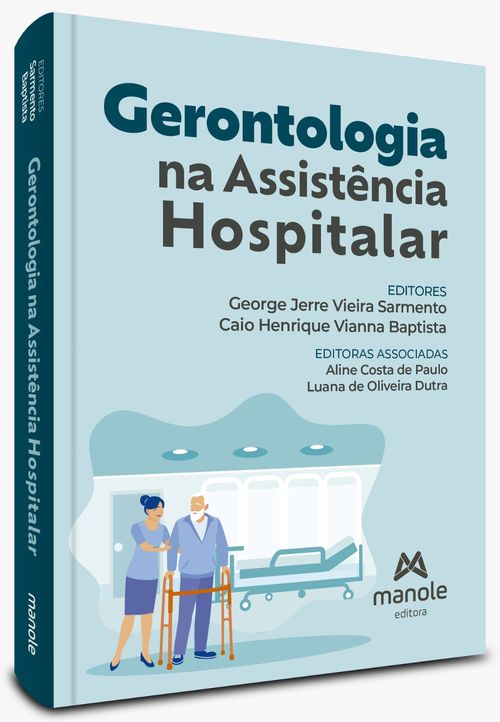 Gerontologia na Assistência Hospitalar - 1ª Edição