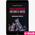 Dor cronica em Caes e Gatos - 1ª Edicao Avaliacao e tratamento com base em mecanismos Abordagem pratica ebook.jpg