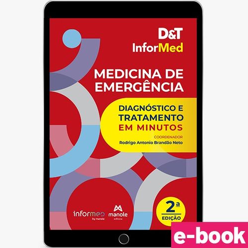 D&T Informed Medicina de Emergência: Diagnóstico e tratamento em minutos -  2ª Edição - Ebook