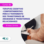 Terapias cognitivo-comportamentais para o tratamento dos transtornos de ansiedade e transtornos relacionados - HCX.png
