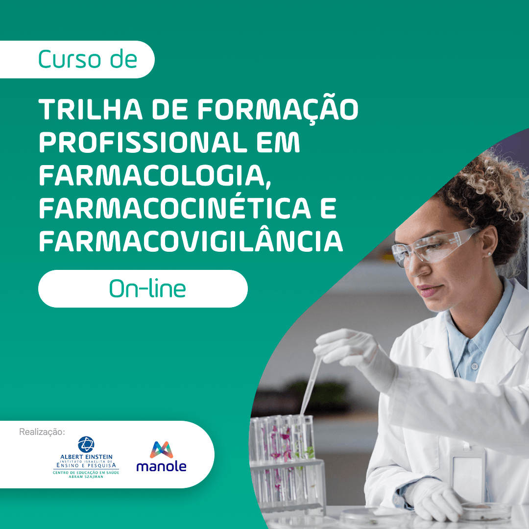 Trilha-de-Formacao-Profissional-em-Farmacologia-Farmacocinetica-e-Farmacovigilancia---Einstein