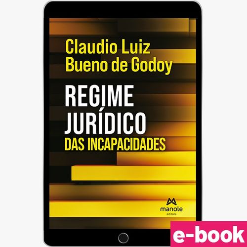 Regime Jurídico das Incapacidades - 1ª Edição - E-book