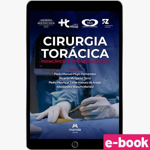 Cirurgia Torácica Básica: Princípios e procedimentos - 1ª Edição - E-book