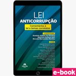 Lei Anticorrupcao Comentarios a Lei n. 12.846 2013 e temas correlatos - 1ª Edicao - Ebook.jpg