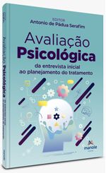 avaliacao-psicologica-1-edicao-da-entrevista-inicial-ao-planejamento-do-tratamento