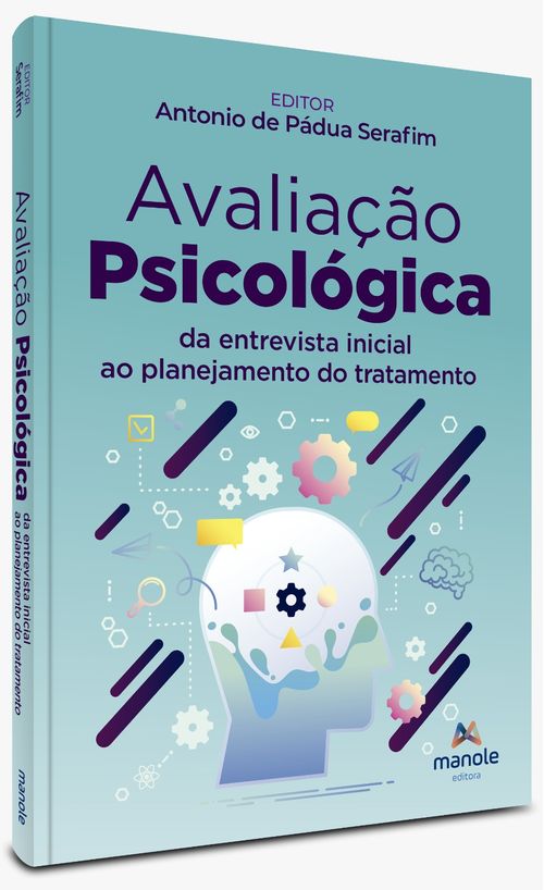 (Pré-Venda) Avaliação Psicológica - 1ª Edição - Da entrevista inicial ao planejamento do tratamento