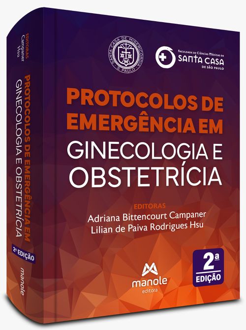 (Pré-Venda) Protocolos de Emergência em Ginecologia e Obstetrícia - 2ª Edição