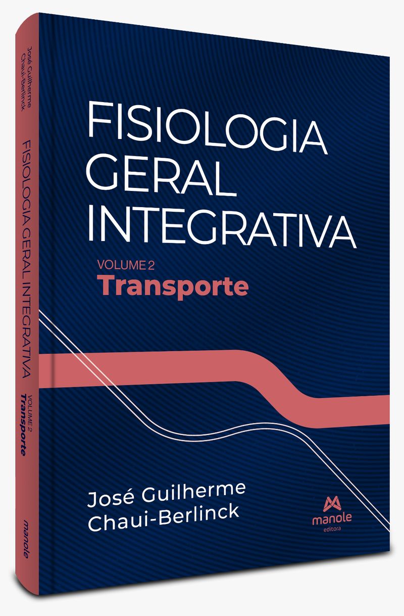 Fisiologia-Geral-Integrativa---Volume-2-Transporte---1ª-Edicao-Impresso