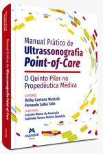 Manual-Pratico-de-Ultrassonografia-Point-Of-Care--Pocus--O-Quinto-Pilar-na-Propedeutica-Medica---1ª-Edicao-