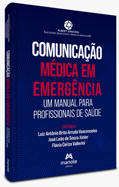 (Pré-Venda) Comunicação Médica em Emergência - Um manual para profissionais de saúde - 1ª Edição