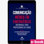 Comunicacao-Medica-em-Emergencia---Um-manual-para-profissionais-de-saude---1ª-Edicao--Ebook
