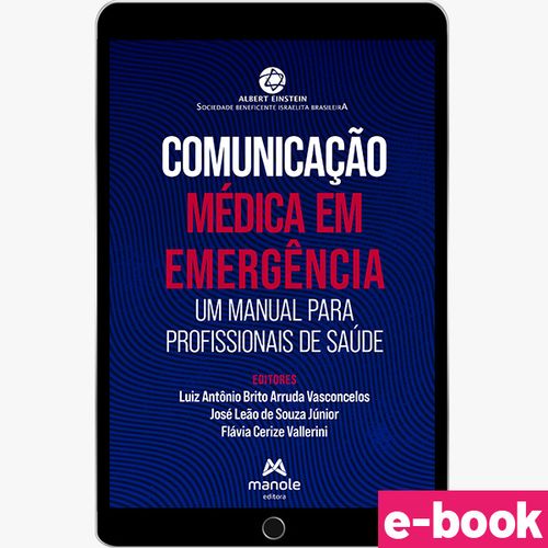 Comunicação Médica em Emergência - Um manual para profissionais de saúde - 1ª Edição - Ebook