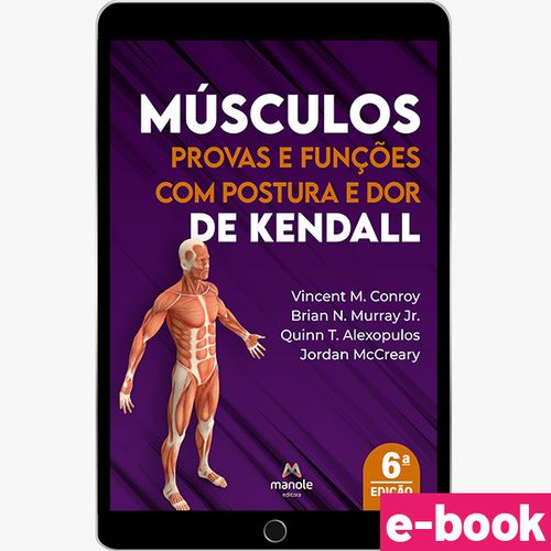 Músculos - Provas e funções de Kendall - 6ª Edição - Ebook
