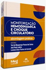 Monitorizacao-Hemodinamica-e-Choque-Circulatorio---Abordagem-pratica--1ª-Edicao-impresso