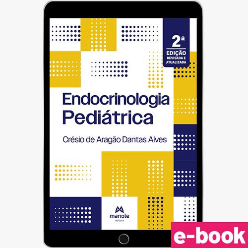Endocrinologia Pediátrica 2ª Edição - Ebook