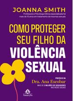 Como-Proteger-Seu-Filho-Da-Violencia-Sexual---1-Edicao-Impresso