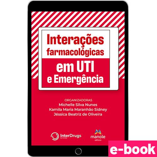 Interações Farmacológicas Em Uti E Emergência - 1ª Edição - Ebook