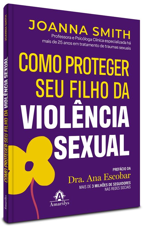 (Pré-Venda) Como Proteger Seu Filho Da Violência Sexual - 1ª  Edição
