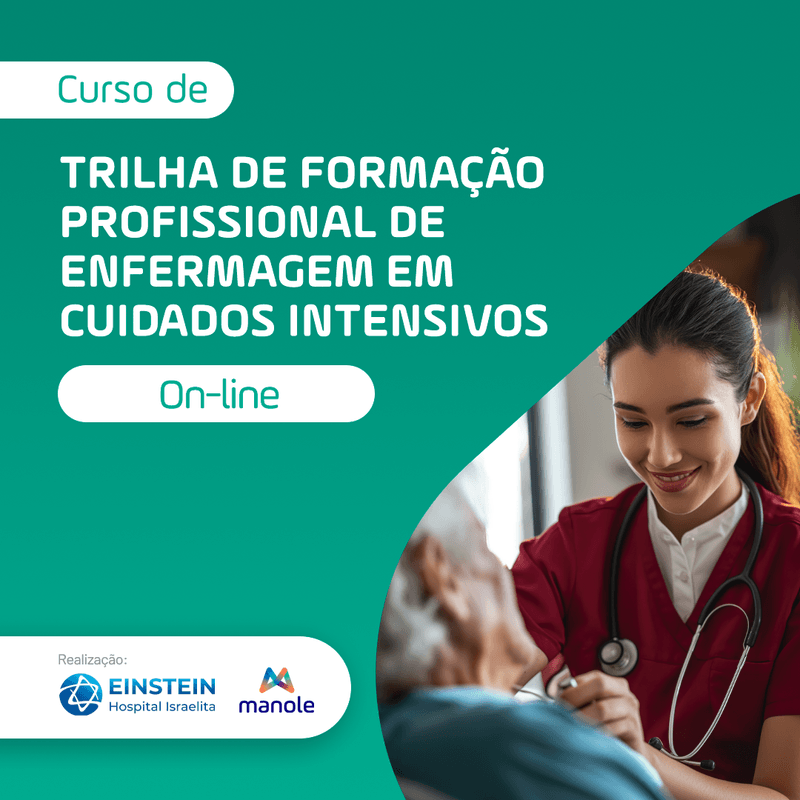 Trilha de Formacao Profissional de Enfermagem em Cuidados Intensivos - Einstein