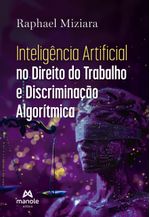 Inteligencia-Artificial-no-Direito-do-Trabalho-e-Discriminacao-Algoritmica----1ª-Edicao-Impresso