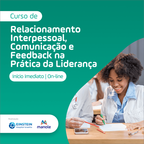 Relacionamento Interpessoal, Comunicação e Feedback na Prática da Liderança