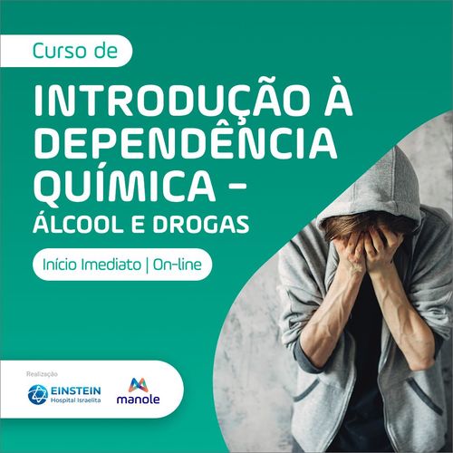 Introdução à Dependência Química - Álcool e Drogas