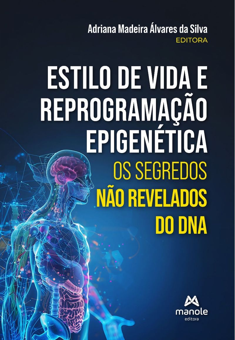 Estilo-de-vida-e-reprogramacao-Epigenetica-Os-segredos-nao-revelados-do-DNA---1ª-Edicao-Impresso