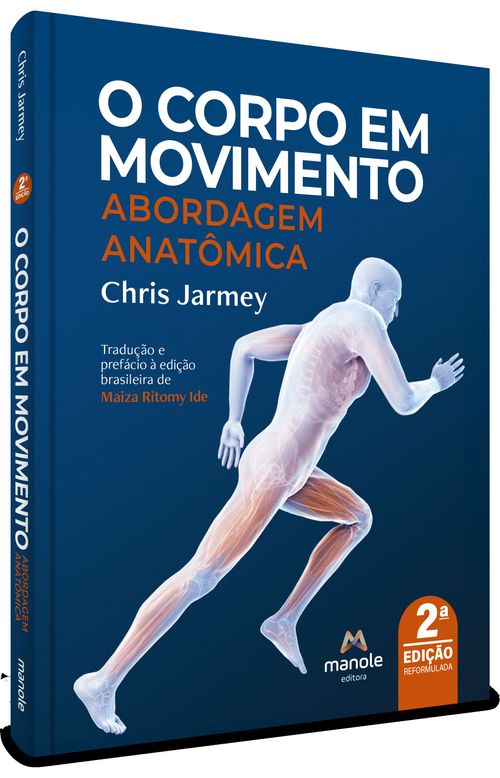(Pré-Venda) O Corpo em Movimento Abordagem anatômica - 2ª Edição