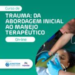 Trauma - Da Abordagem Inicial ao Manejo Terapeutico
