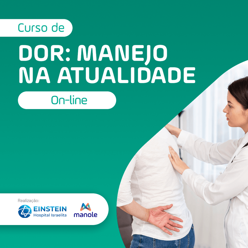 Dor Manejo na Atualidade - Einstein