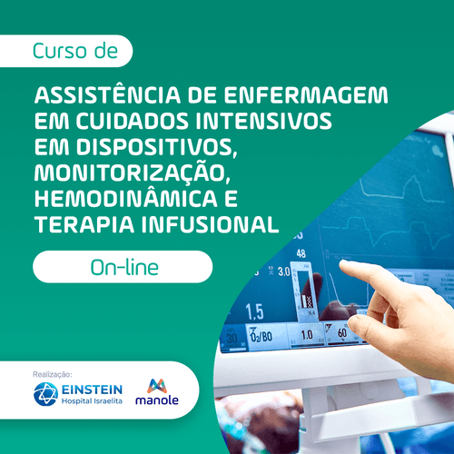 Assistência de Enfermagem em Cuidados Intensivos em Dispositivos, Monitorização, Hemodinâmica e Terapia Infusional