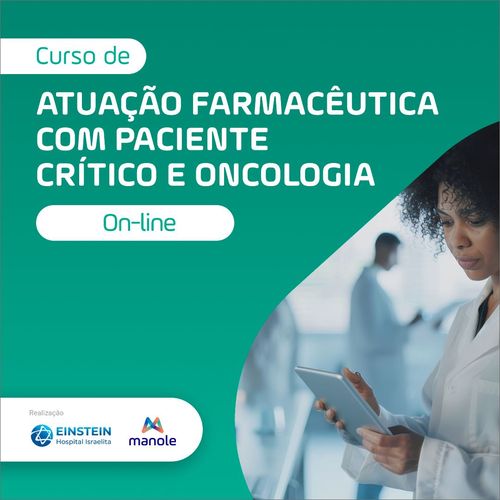 Atuação Farmacêutica com Paciente Crítico e Oncologia