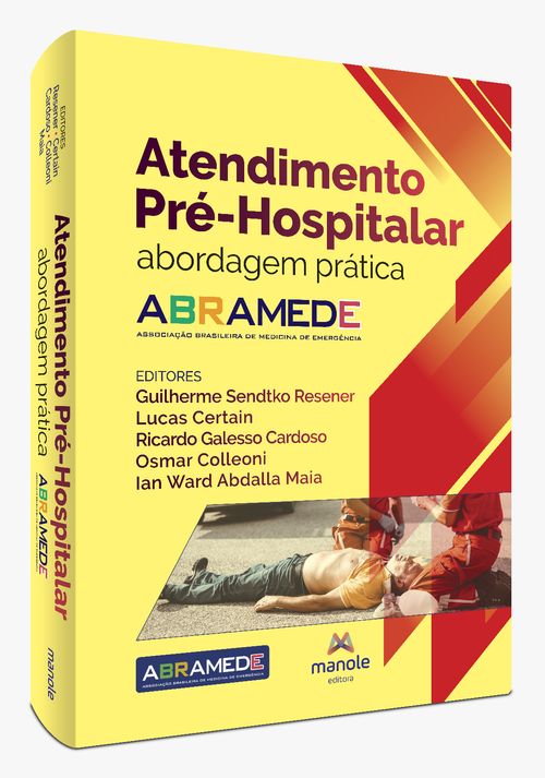 (Pré-Venda) Atendimento Pré-Hospitalar - Abordagem Prática ABRAMEDE - 1ª Edição