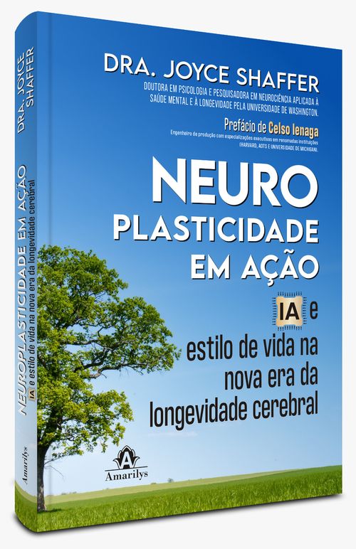 (Pré-Venda) Neuroplasticidade em ação - IA e estilo de vida na nova era da longevidade cerebral - 1ª Edição