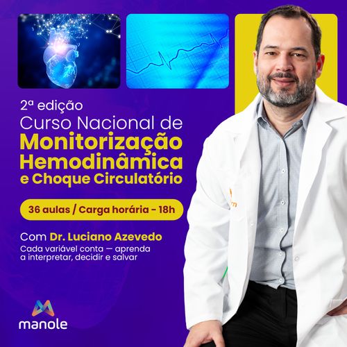 Curso Nacional de Atualização em Monitorização Hemodinâmica e Choque Circulatório - 2ª Edição
