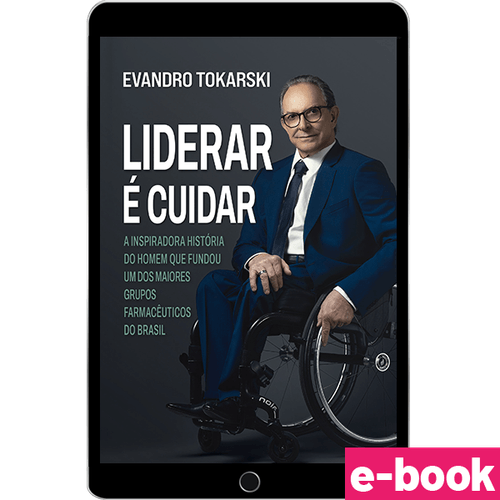 Liderar é Cuidar - 1ª Edição - Ebook