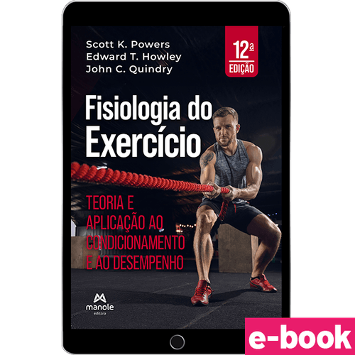 Fisiologia do Exercício: Teoria e aplicação ao condicionamento e ao desempenho -  12ª Edição - Ebook