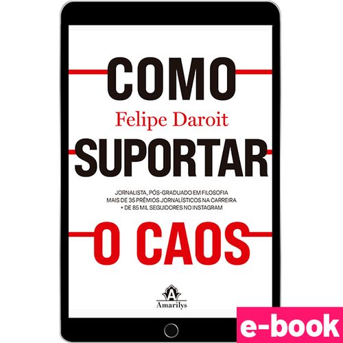 Como suportar o caos - 1ª Edição - Ebook