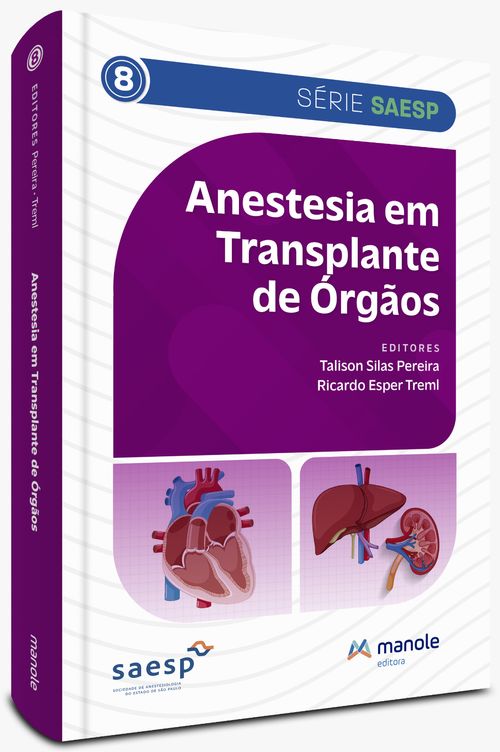 Anestesia em transplante de Órgãos - 1ª Edição