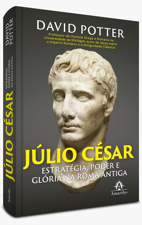 Júlio César: A vida do imperador - 1ª Edição