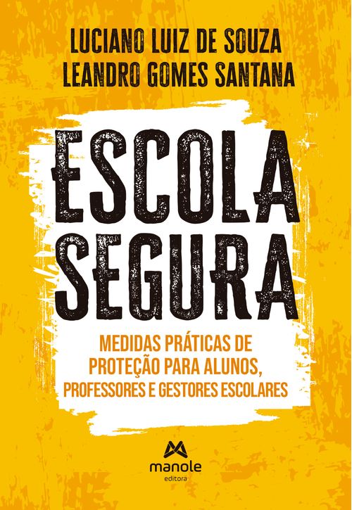 (Pré-Venda) Escola Segura - 1ª Edição