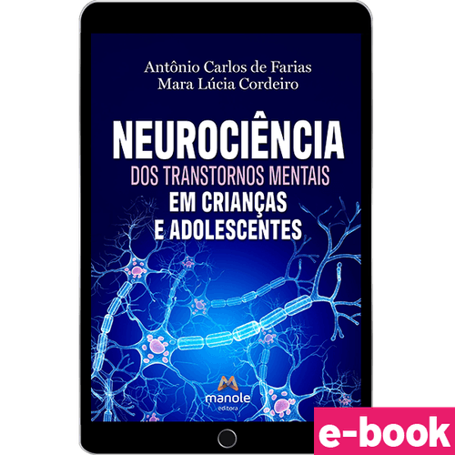 Neurociência dos transtornos mentais em crianças e adolescentes - 1ª Edição - Ebook