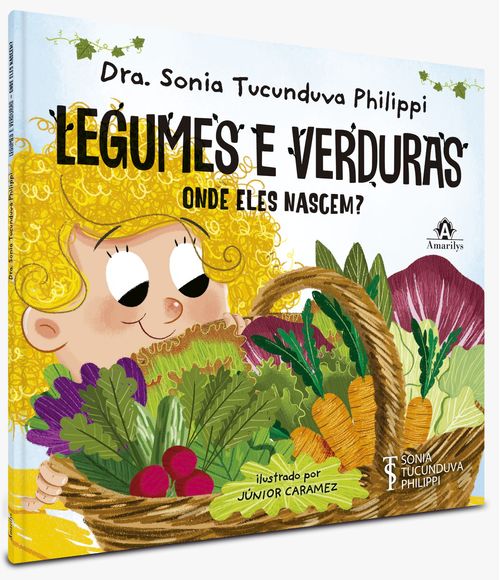 (Pré-Venda) Legumes e Verduras - Onde eles nascem? - 1ª Edição