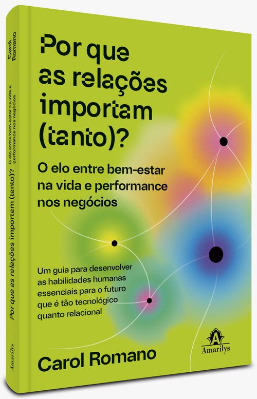 (Pré-Venda) Por que as relações importam (Tanto)? - 1ª Edição