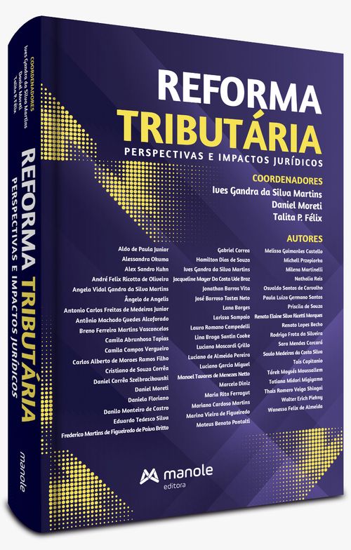 (Pré-Venda) Reforma tributária: Perspectivas e impactos jurídicos - 1ª Edição