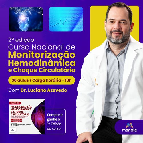 Curso Nacional de Atualização em Monitorização Hemodinâmica e Choque Circulatório - 2ª Edição