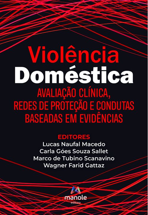 (Pré-Venda) Violência Domêstica: Avaliação clínica, redes de proteção e condutas baseadas em evidências - 1ª Edição