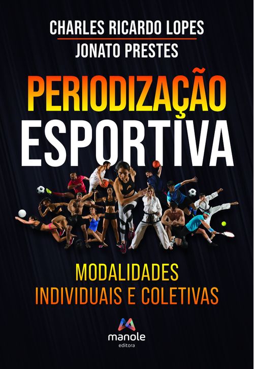 (Pré-Venda) Periodização Esportiva: Modalidades individuais e coletivas - 1ª Edição