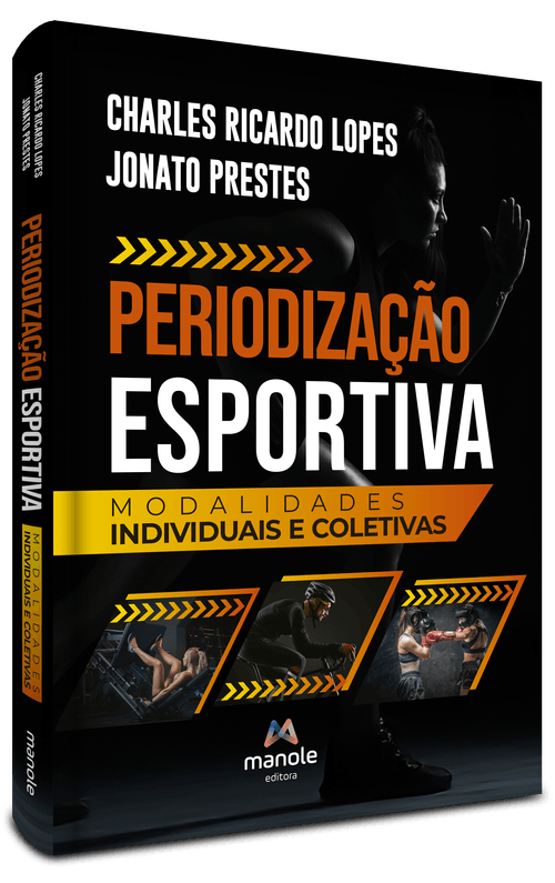 Periodização Esportiva: Modalidades individuais e coletivas - 1ª Edição