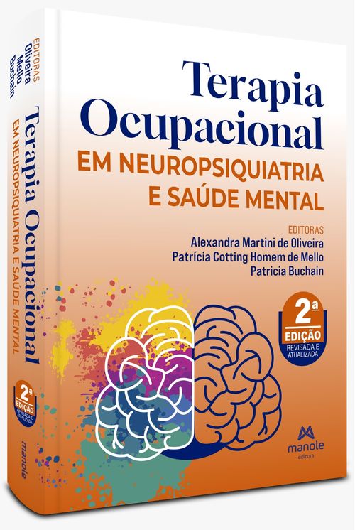 Terapia Ocupacional em Neuropsiquiatria e Saúde Mental - 2ª Edição